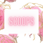 Scoops